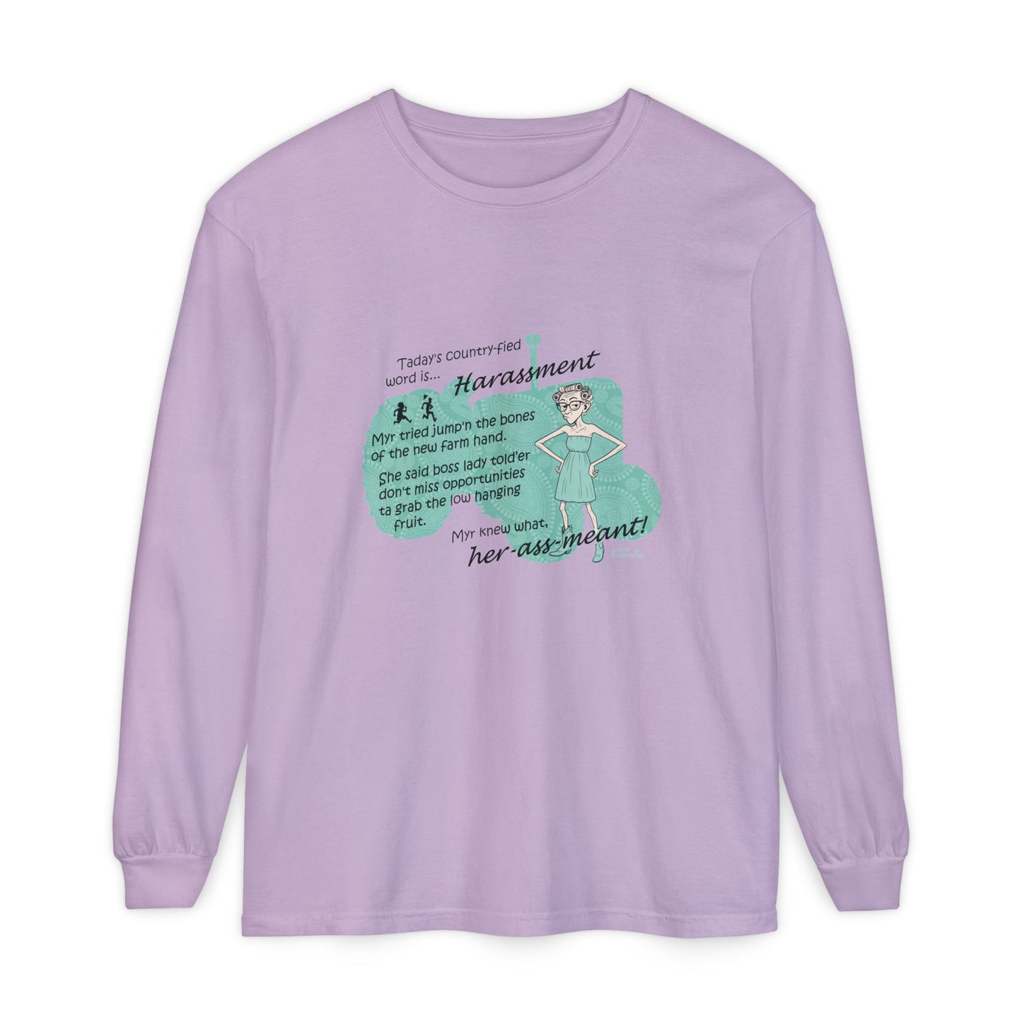 Harassment - Unisex Garment-dyed Long Sleeve T-Shirt