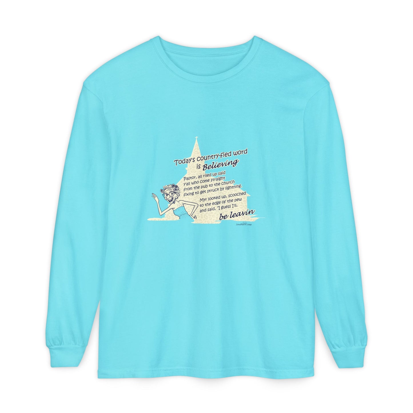 Believing - Unisex Garment-dyed Long Sleeve T-Shirt