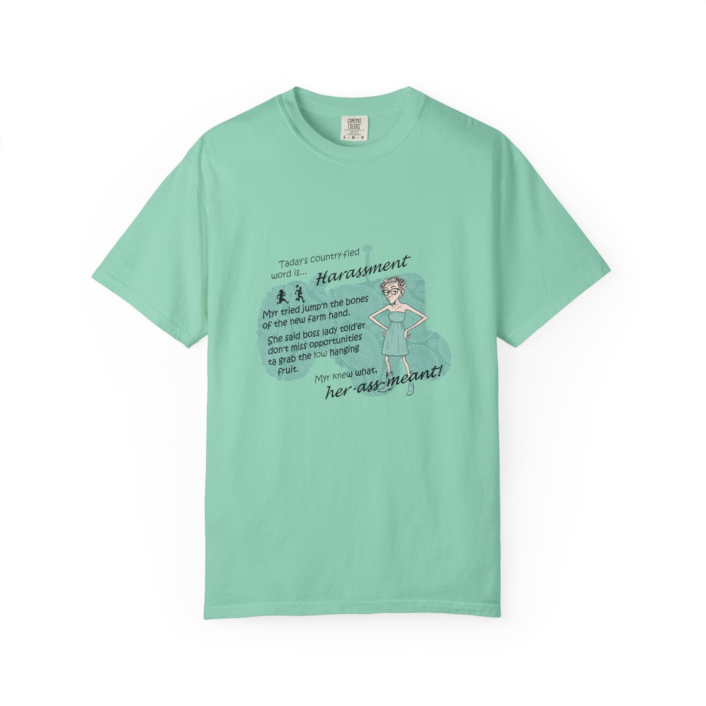 Harrassment - Unisex Garment-Dyed T-shirt