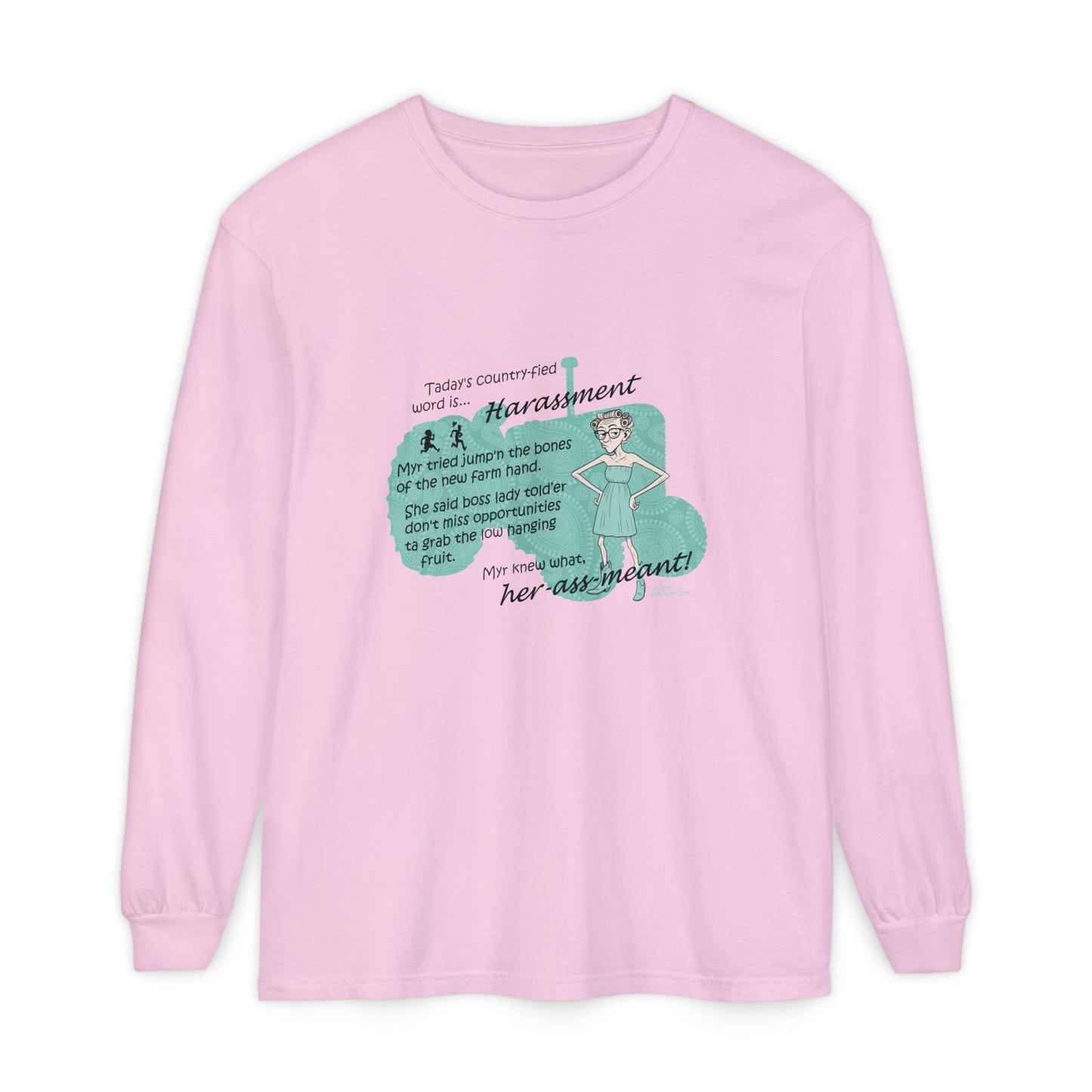 Harassment - Unisex Garment-dyed Long Sleeve T-Shirt