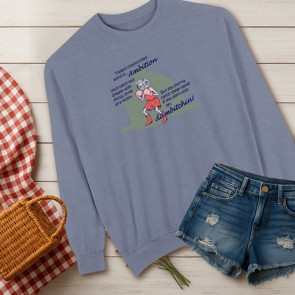 Ambition - Unisex Comfort Sweatshirt