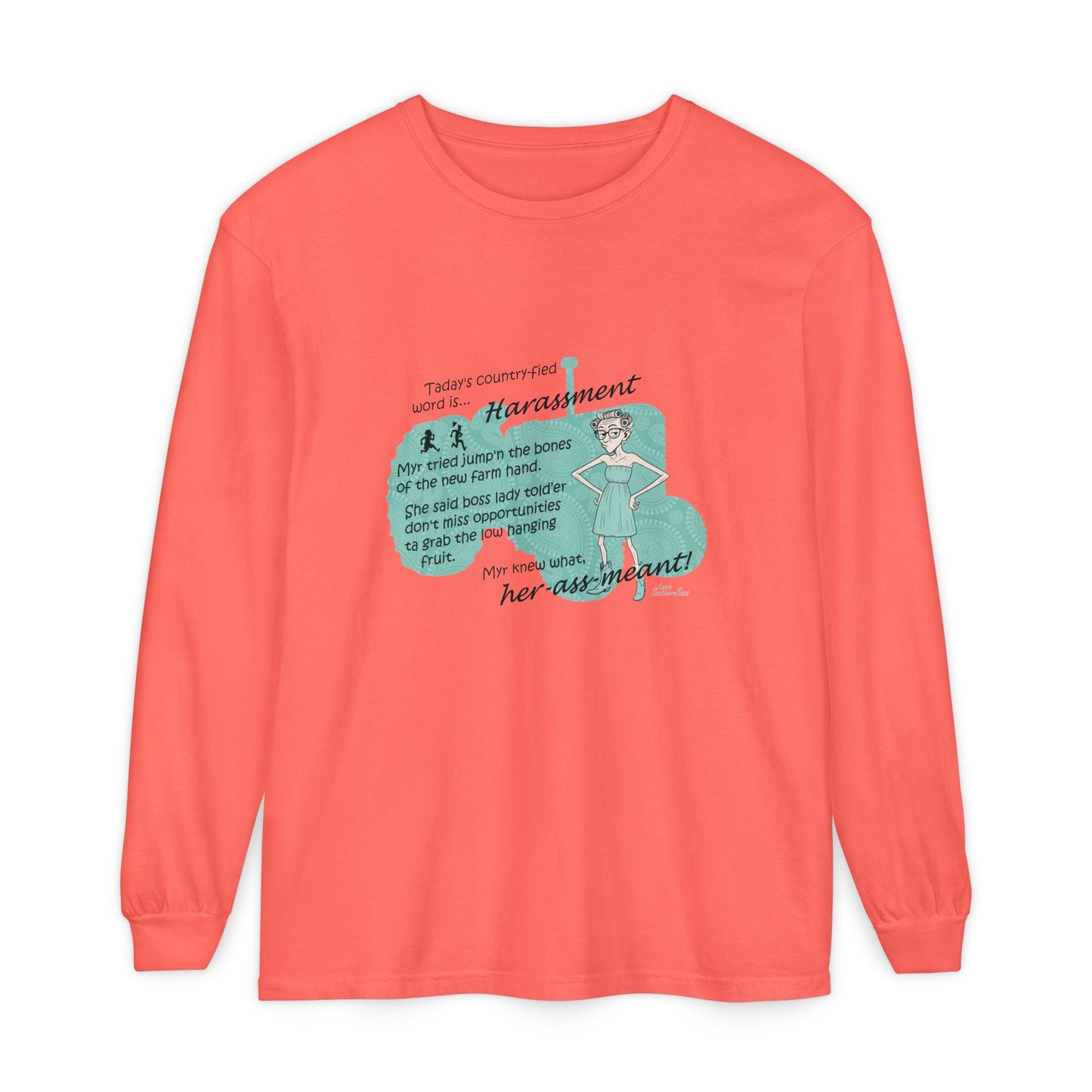 Harassment - Unisex Garment-dyed Long Sleeve T-Shirt
