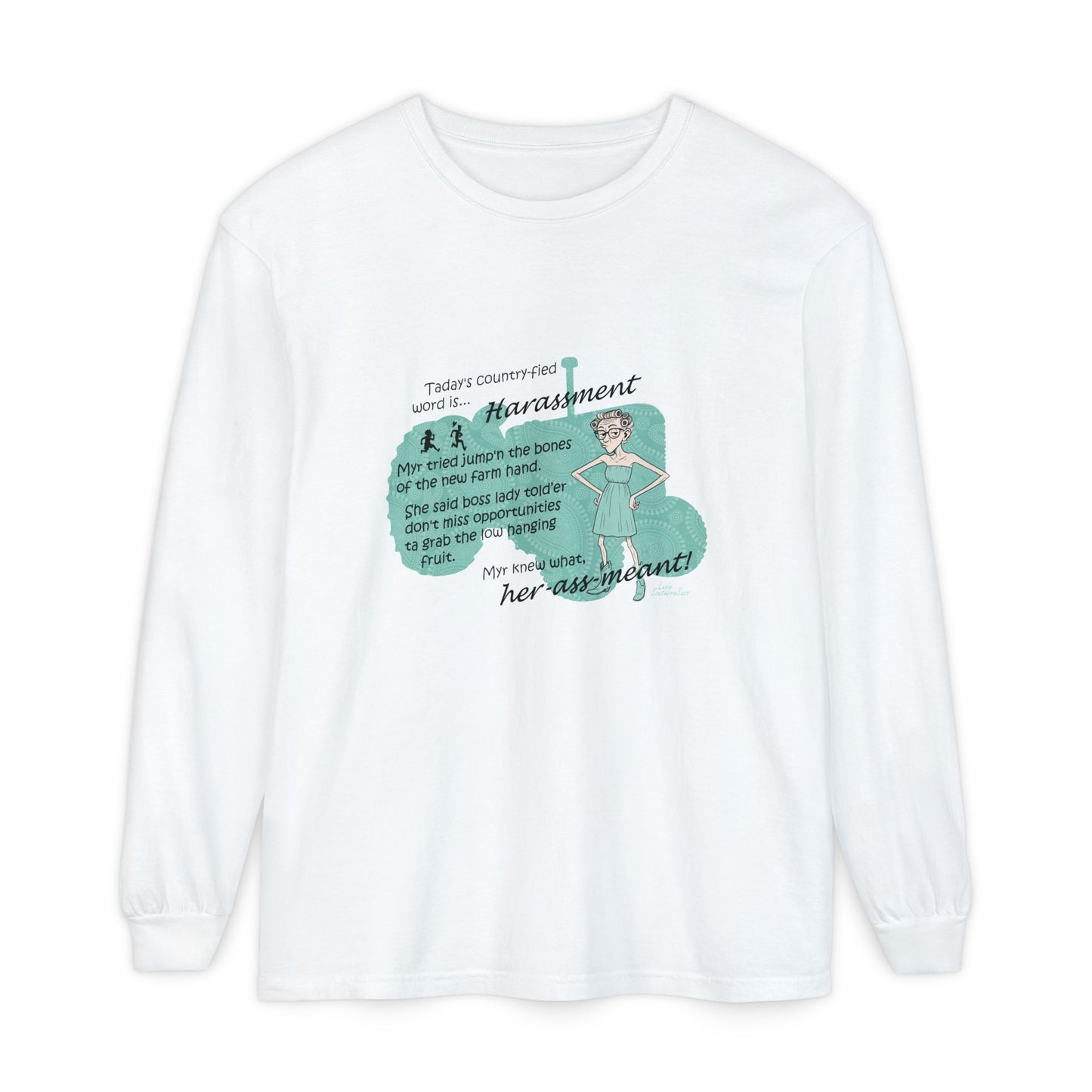 Harassment - Unisex Garment-dyed Long Sleeve T-Shirt