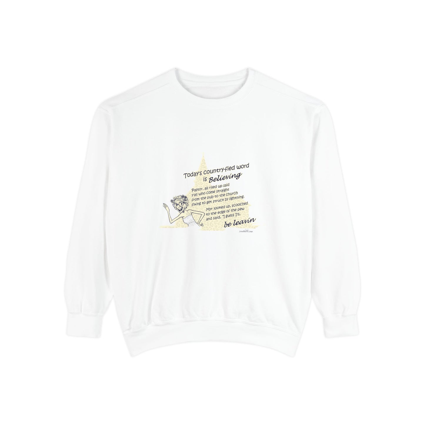Believing - Unisex Comfort Sweatshirt