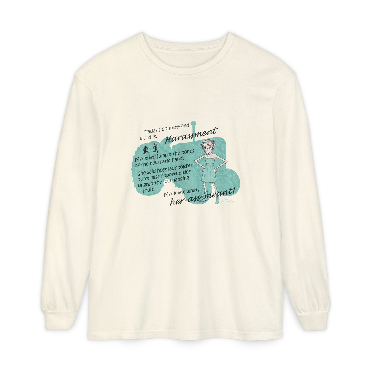 Harassment - Unisex Garment-dyed Long Sleeve T-Shirt