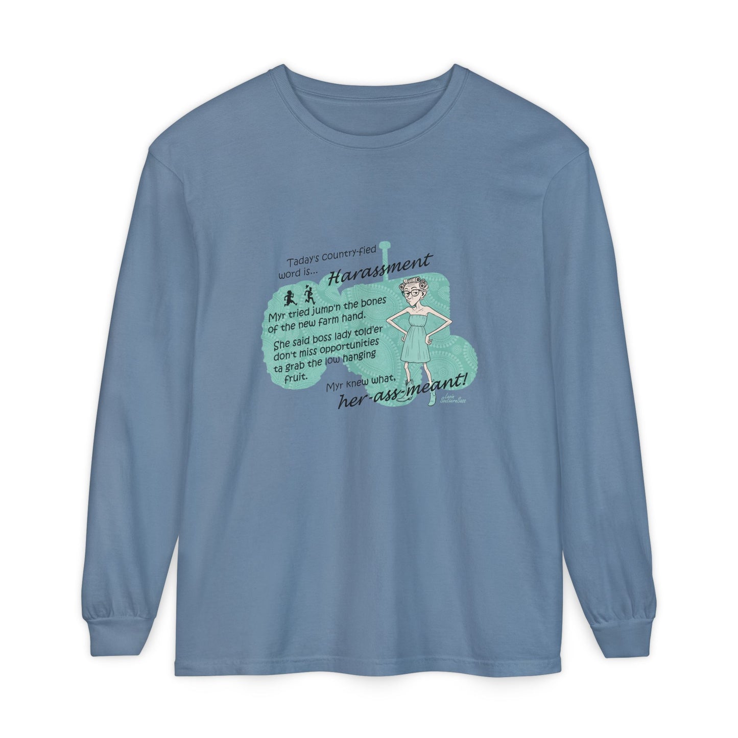 Harassment - Unisex Garment-dyed Long Sleeve T-Shirt
