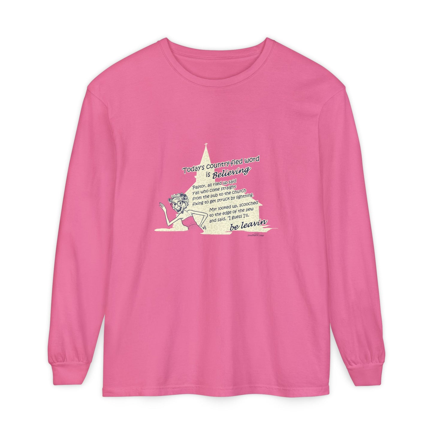 Believing - Unisex Garment-dyed Long Sleeve T-Shirt
